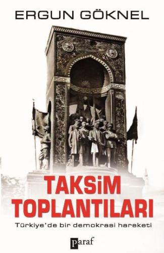 Kurye Kitabevi - Taksim Toplantıları Türkiye'de Bir Demokrasi Hareketi
