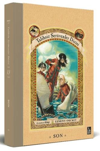 Talihsiz Serüvenler Dizisi 13: Son - Münzevi Kitabevi