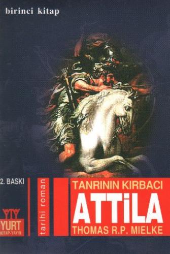 Kurye Kitabevi - Tanrının Kırbacı-1: Attila