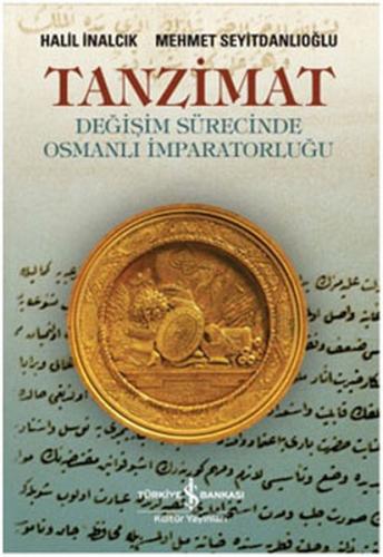 Kurye Kitabevi - Tanzimat Değişim Sürecinde Osmanlı İmparatorluğu