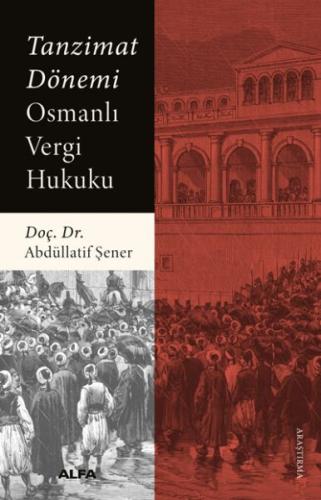 Kurye Kitabevi - Tanzimat Dönemi Osmanlı Vergi Hukuku