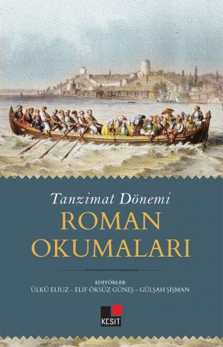 Kurye Kitabevi - Tanzimat Dönemi Roman Okumaları