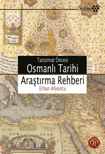 Kurye Kitabevi - Tanzimat Öncesi Osmanlı Tarihi Araştırma Rehberi