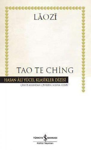 Tao Te Ching - Hasan Ali Yücel Klasikleri (Ciltli) - Münzevi Kitabevi