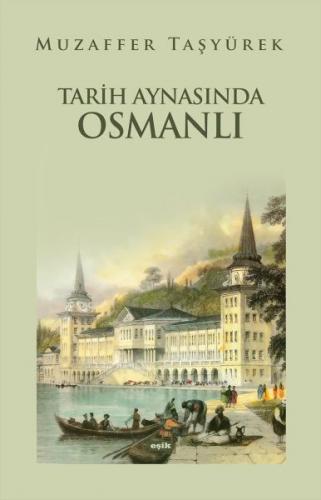 Kurye Kitabevi - Tarih Aynasında Osmanlı