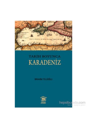 Kurye Kitabevi - Tarih Boyunca Karadeniz
