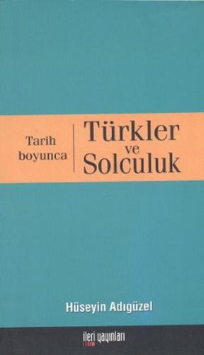 Kurye Kitabevi - Tarih Boyunca Türkler ve Solculuk küçük boy