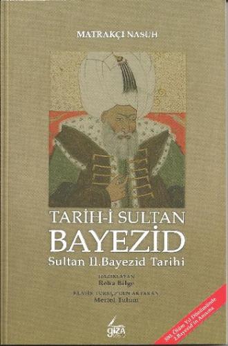 Tarih-i Sultan Bayezid  Sultan II. Bayezid Tarihi