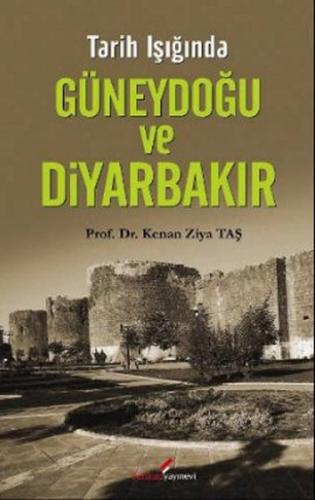 Kurye Kitabevi - Tarih Işığında Güneydoğu ve Diyarbakır