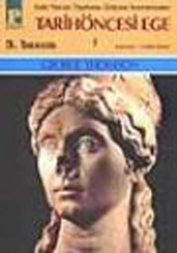 Tarih Öncesi Ege I - Münzevi Kitabevi