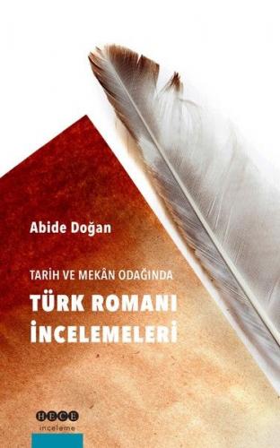 Kurye Kitabevi - Tarih ve Mekan Odağında Türk Romanı İncelemeleri