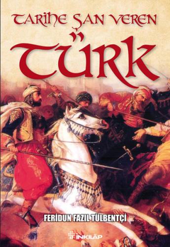Tarihe Şan Veren Türk - Münzevi Kitabevi