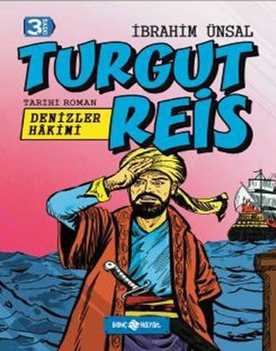 Kurye Kitabevi - Bizim Kahramanlarımız 8- Denizler Hakimi Turgut Reis