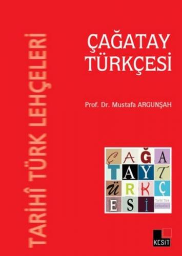 Kurye Kitabevi - Tarihi Türk Lehçeleri Çağatay Türkçesi