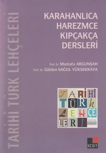 Kurye Kitabevi - Tarihi Türk Lehçeleri Karahanlıca Harezmce Kıpçakça D