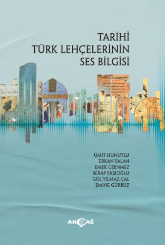 Kurye Kitabevi - Tarihi Türk Lehçelerinin Ses Bilgisi