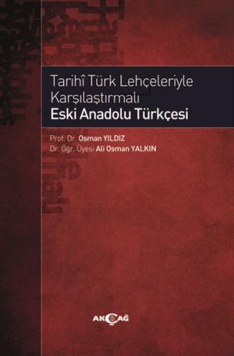 Kurye Kitabevi - Tarihi Türk Lehçeleriyle Karsilastirmali Eski Anadolu