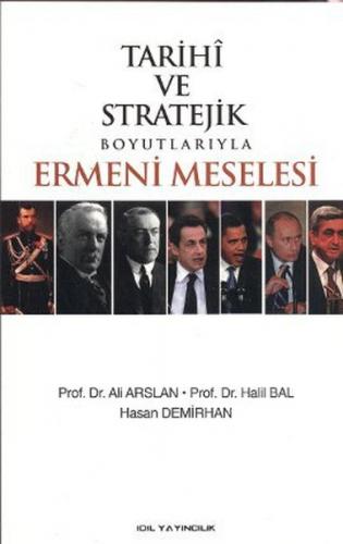 Kurye Kitabevi - Tarihi ve Stratejik Boyutlarıyla Ermeni Meselesi