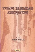 Tarihi Yazanlar Konuşuyor - Münzevi Kitabevi