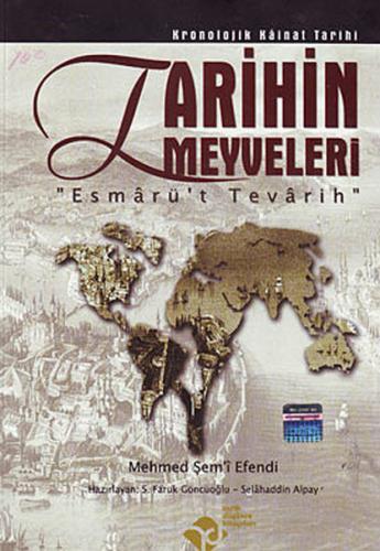 Tarihin Meyveleri - Esmarüt Tevarih - Münzevi Kitabevi