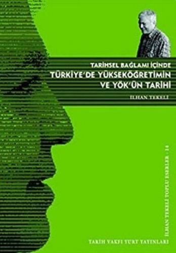 Kurye Kitabevi - Tarihsel Bağlamı İçinde Türkiye'de Yükseköğretimin ve