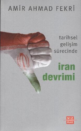 Kurye Kitabevi - Tarihsel Gelişim Sürecinde İran Devrimi