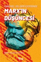 Tarihsel Gelişimi İçerisinde Marx ın Düşüncesi - Münzevi Kitabevi