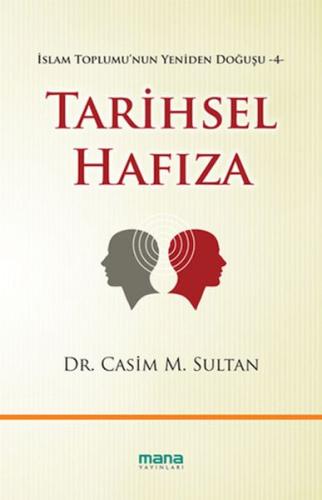Kurye Kitabevi - Tarihsel Hafıza İslam Toplumu'nun Yeniden Doğuşu 4