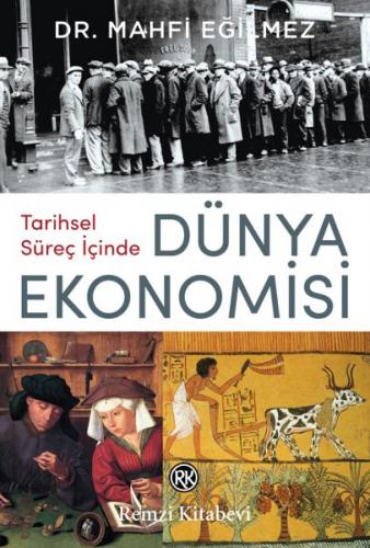 Kurye Kitabevi - Tarihsel Süreç İçinde-Dünya Ekonomisi