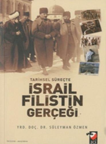 Kurye Kitabevi - Tarihsel Süreçte İsrail Filistin Gerçeği