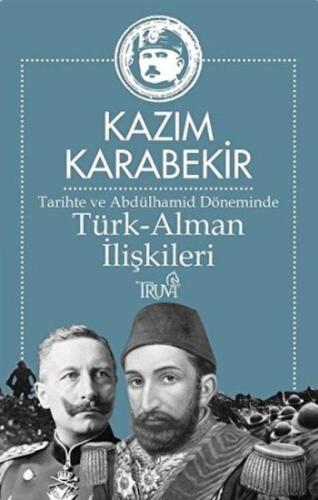 Kurye Kitabevi - Tarihte ve Abdülhamid Döneminde Türk-Alman İlişkileri