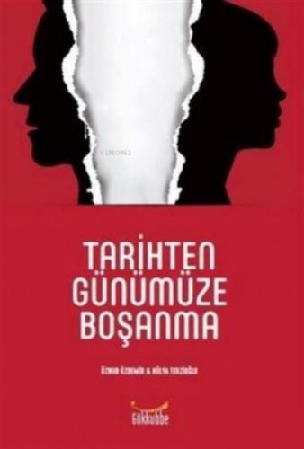 Tarihten Günümüze Boşanma - Münzevi Kitabevi