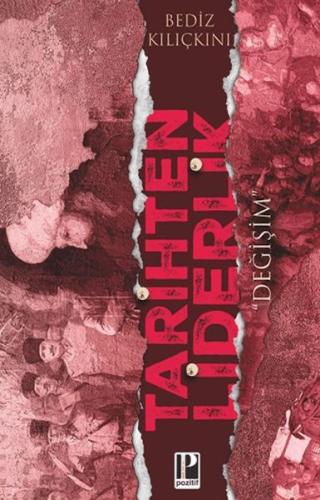 Tarihten Liderlik - Değişim - Münzevi Kitabevi