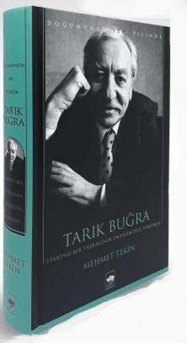 Kurye Kitabevi - Tarık Buğra-İtaatsiz Bir Taşralının Entelektüel Portr