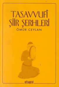 Kurye Kitabevi - Tasavvufi Şiir Şerhleri
