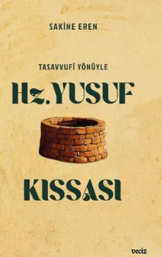 Tasavvufi Yönüyle Hz. Yusuf Kıssası - Münzevi Kitabevi