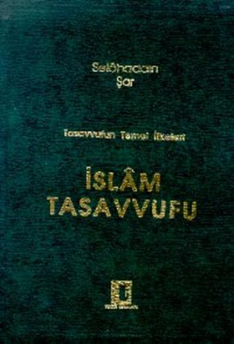 Kurye Kitabevi - Tasavvufun Temel İlkeleri İslam Tasavvufu