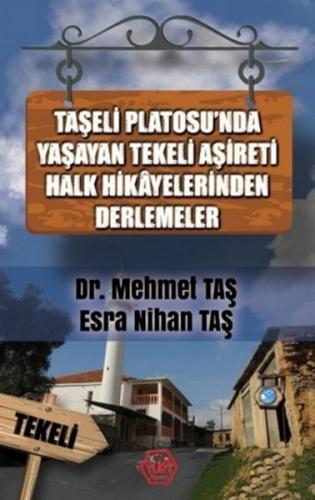 Taşeli Platosu'nda Yaşayan Tekeli Aşireti Halk Hikayelerinden Derlemeler