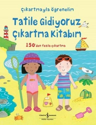 Tatile Gidiyoruz Çıkartma Kitabım - Münzevi Kitabevi
