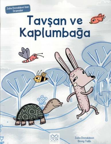 Tavşan ve Kaplumbağa - Julia Donaldson'dan Dramalar
