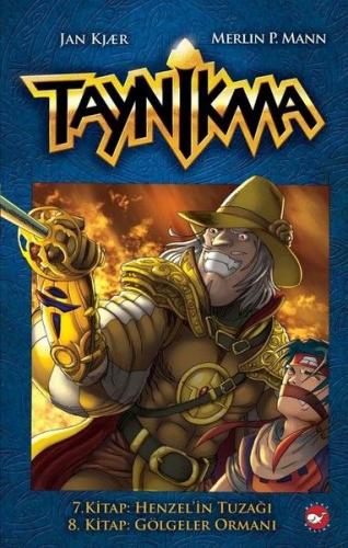 Taynikma - 7. Kitap Henzel'in Tuzağı ve 8. Kitap Gölgeler Ormanı (Ciltli)