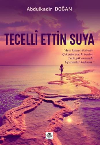 Kurye Kitabevi - Tecelli Ettin Suya