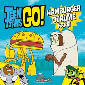 Kurye Kitabevi - Teen Titans Go! Hamburger Dürüme Karşı