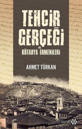 Kurye Kitabevi - Tehcir Gerçeği ve Kütahya Ermenileri