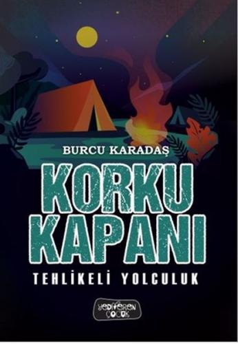 Korku Kapanı-Tehlikeli Yolculuk (Ciltli)