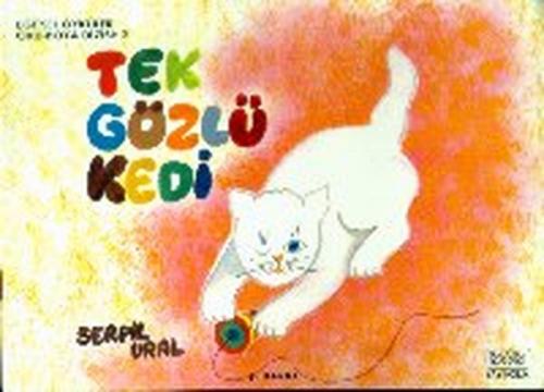 Kurye Kitabevi - Eğitsel Öyküler Oku-Boya Dizisi-2: Tek Gözlü Kedi