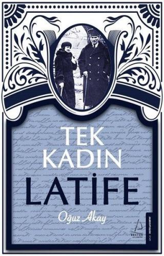 Tek Kadın Latife - Münzevi Kitabevi