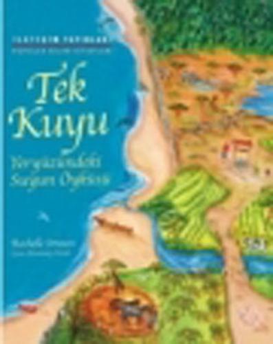 Tek Kuyu Yeryüzündeki Suyun Öyküsü - Münzevi Kitabevi