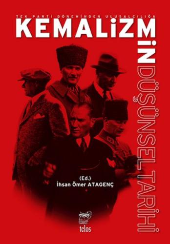 Tek Parti Do¨neminden Ulusalcılıgˆa Kemalizmin Du¨s¸u¨nsel Tarihi