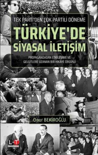 Kurye Kitabevi - Tek Partiden Çok Partili Döneme Türkiyede Siyasal İle